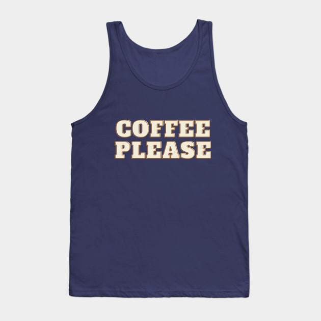 coffee please Tank Top by Lindseysdesigns